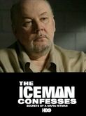 The Iceman Confesses: Secrets of a Mafia Hitman (2001)