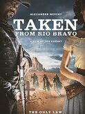 Taken from Rio Bravo (2024)