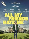 All My Friends Hate Me (2021)
