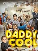 Daddy Cool (2017)