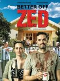 Better Off Zed (2018)