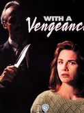 With a Vengeance (1992)
