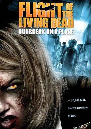 Flight of the Living Dead (2007)