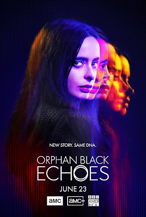 Orphan Black: Echoes ()