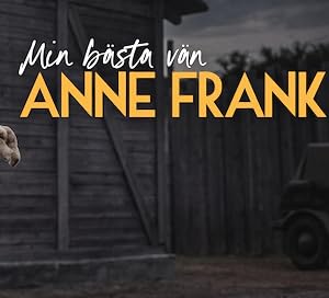 My Best Friend Anne Frank (2021)