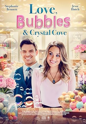 Love, Bubbles & Crystal Cove (2021)