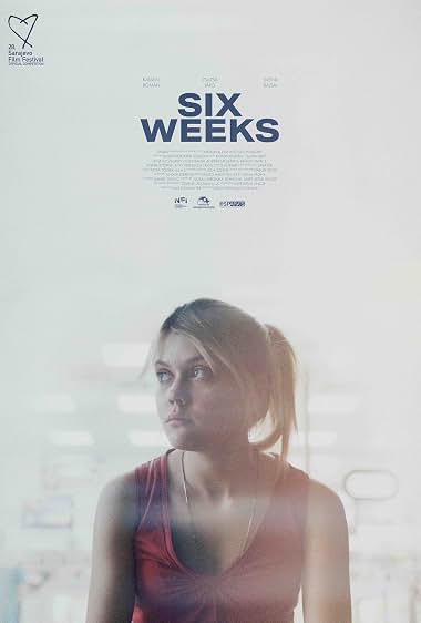 Six Weeks (2023)