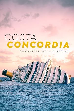Costa Concordia - Chronik einer Katastrophe (2021)