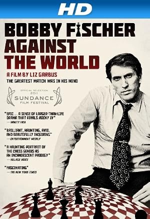 Bobby Fischer Against the World (2011)