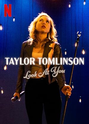 Taylor Tomlinson: Look at You (2022)
