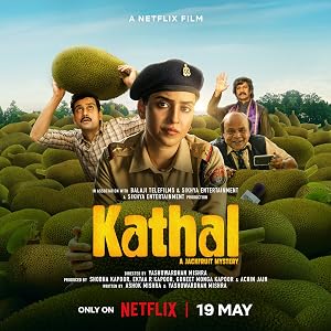 Kathal: A Jackfruit Mystery (2023)
