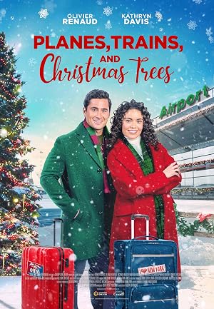 Planes, Trains, and Christmas Trees (2022)