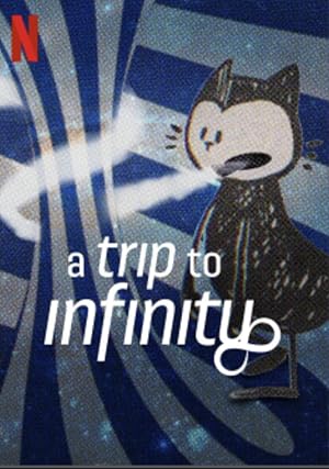 A Trip to Infinity (2022)