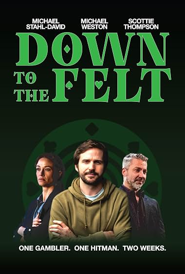 Down to the Felt (2025)