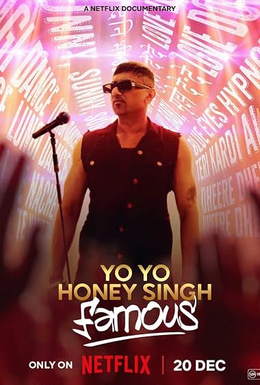 Yo Yo Honey Singh: Famous (2024)