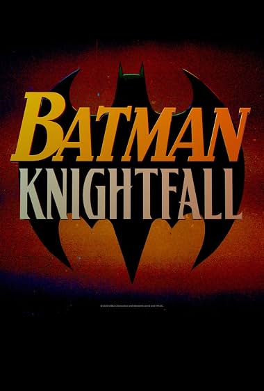 Batman: Knightfall - Part 1: Knightfall (2026)