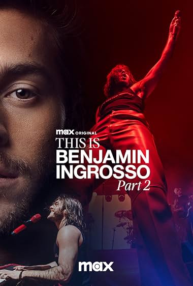 This Is Benjamin Ingrosso: Part 2 (2024)