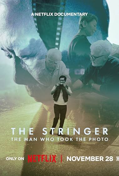 The Stringer: The Man Who Took the Photo (2025)