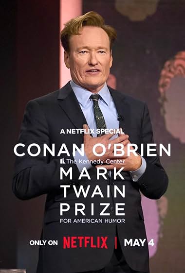 Conan O'Brien: The Kennedy Center Mark Twain Prize for American Humor (2025)