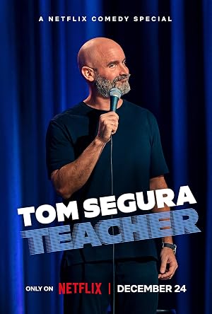 Tom Segura: Teacher (2025)