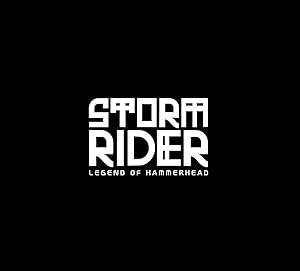 Storm Rider: Legend of Hammerhead (2025)